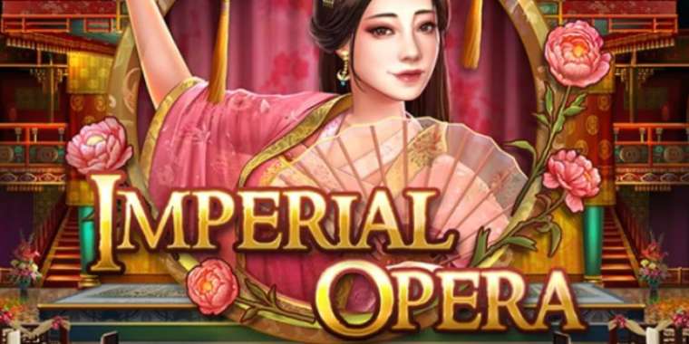 Play Imperial Opera slot