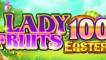 Lady Fruits 100 Easter