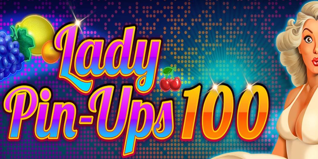 Lady Pin-Ups 100 slot