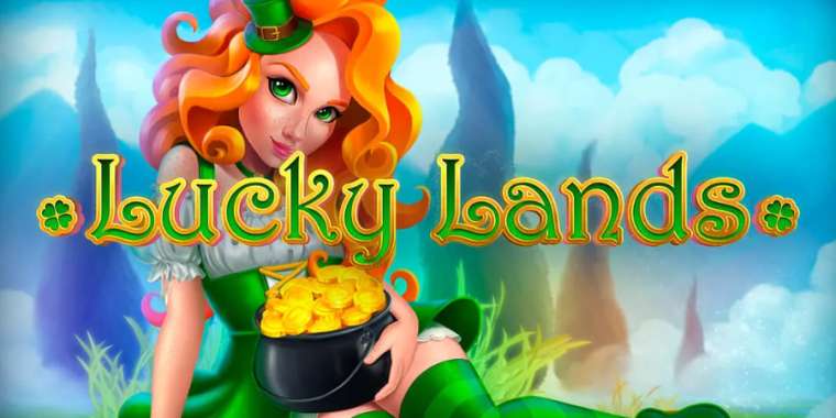 Play Lucky Lands slot