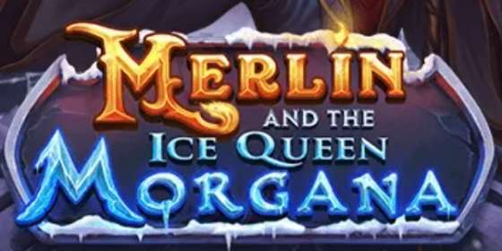 Merlin and the Ice Queen Morgana (Play’n GO)