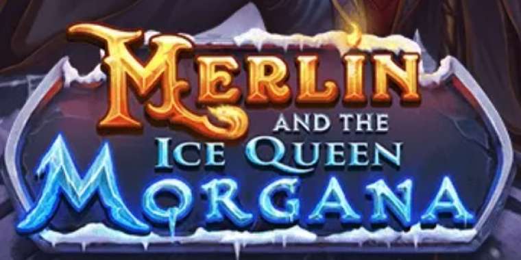 Play Merlin and the Ice Queen Morgana slot
