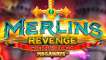 Play Merlins Revenge Megaways slot