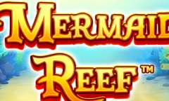 Play Mermaid Reef