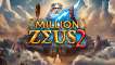 Million Zeus 2