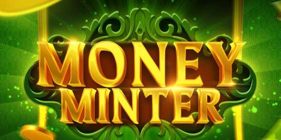 Money Minter (EvoPlay)