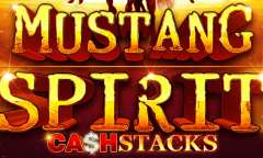 Play Mustang Spirit Cash Stacks