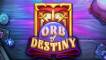 Orb of Destiny