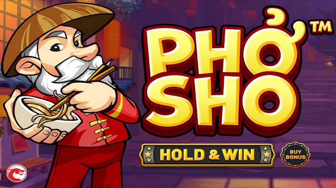 Pho Sho — Hold&Win slot