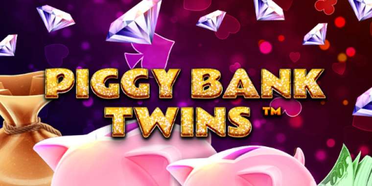 Play Piggy Bank Twins slot