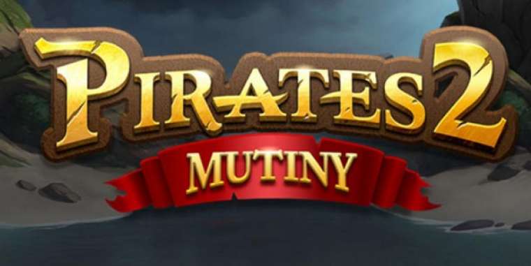 Play Pirates 2: Mutiny slot