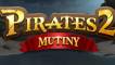 Pirates 2: Mutiny