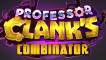 Professor Clanks Combinator