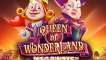 Queen of Wonderland Megaways (iSoftBet)