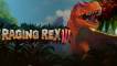 Raging Rex 3