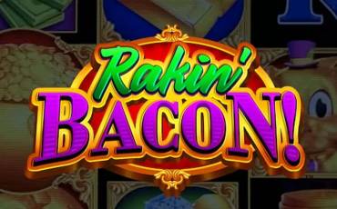 Rakin' Bacon slot