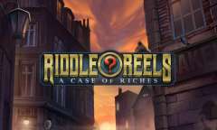 Play Riddle Reels: A Case of Riches