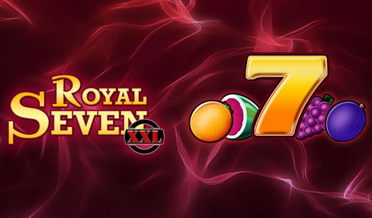 Play Royal Seven XXL slot