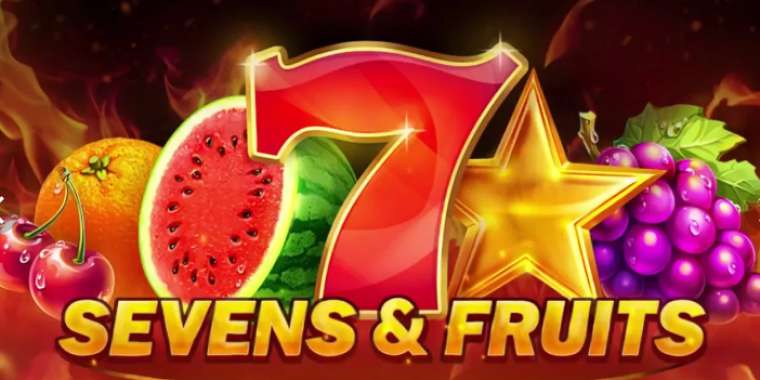 Play Sevens and Fruits slot