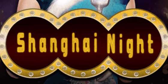 Shanghai Night (Genesis Gaming)