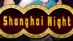 Shanghai Night