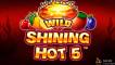 Shining Hot 5