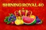 Shining Royal 40