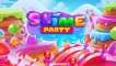 Slime Party