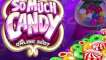 So Much Candy