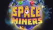 Space Miners