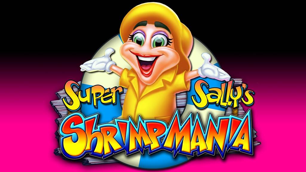 Super Sally’s Shrimpmania slot
