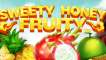 Sweety Honey Fruity