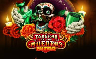 Taberna de los Muertos Ultra slot