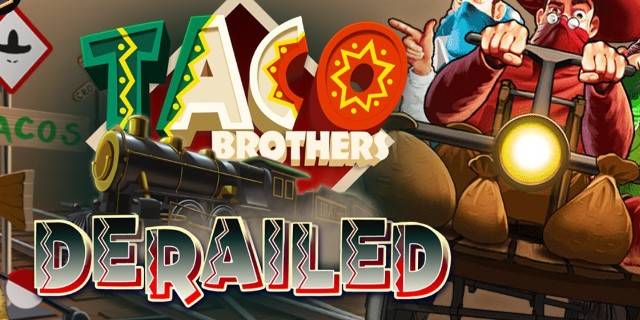 Taco Brothers Derailed slot