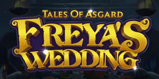Tales of Asgard Freya's Wedding (Play’n GO)