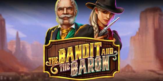 The Bandit and the Baron (JFTW)