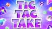 Tic Tac Take