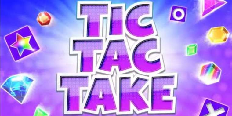Play Tic Tac Take slot