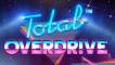 Total Overdrive