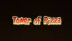 Tower of Pizza