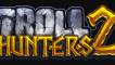 Troll Hunters 2