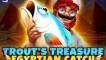 Trout’s Treasure – Egyptian Catch