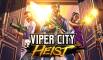 Viper City Heist
