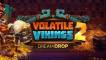 Volatile Vikings 2 Dream Drop