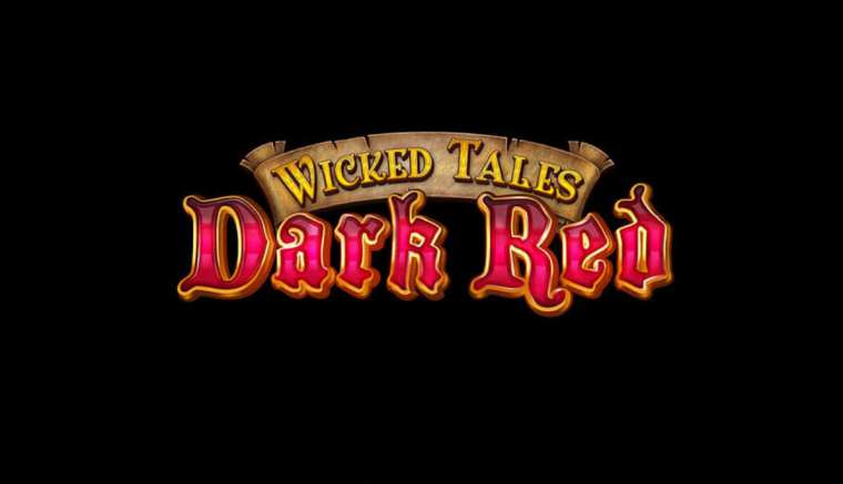 Play Wicked Tales: Dark Red slot