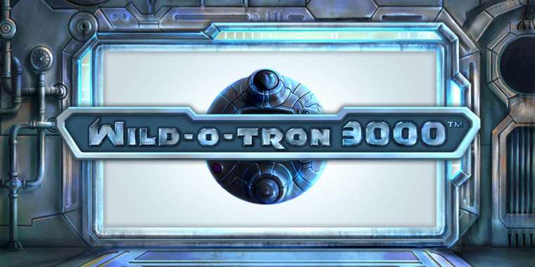 Play Wild-O-Tron 3000 slot