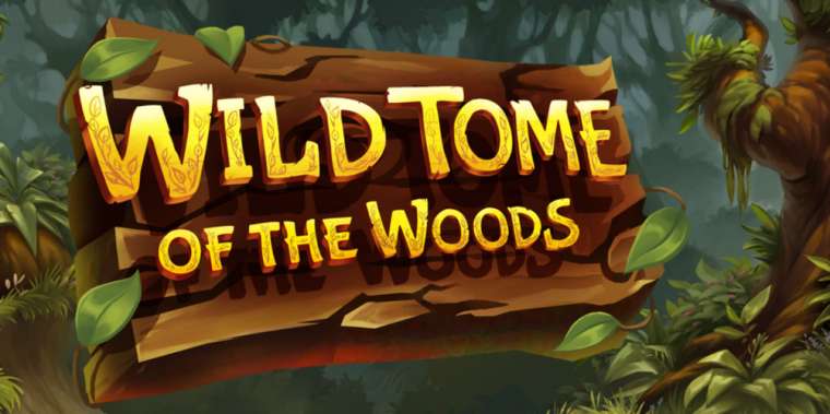 Play Wild Tome of the Woods slot