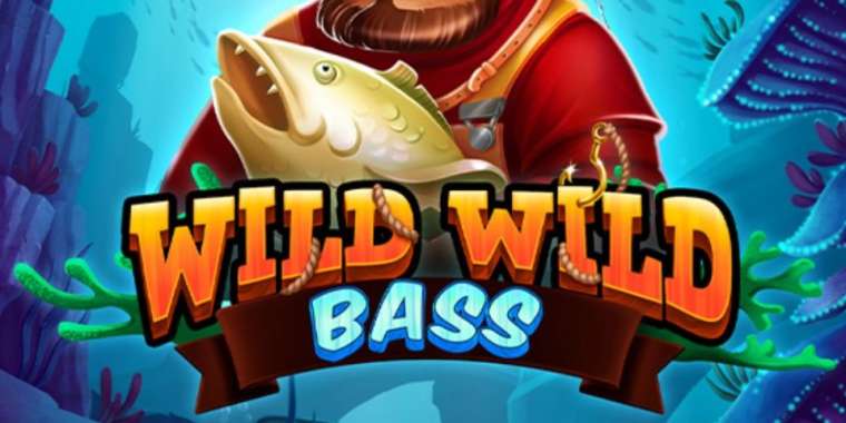 Play Wild Wild Bass slot