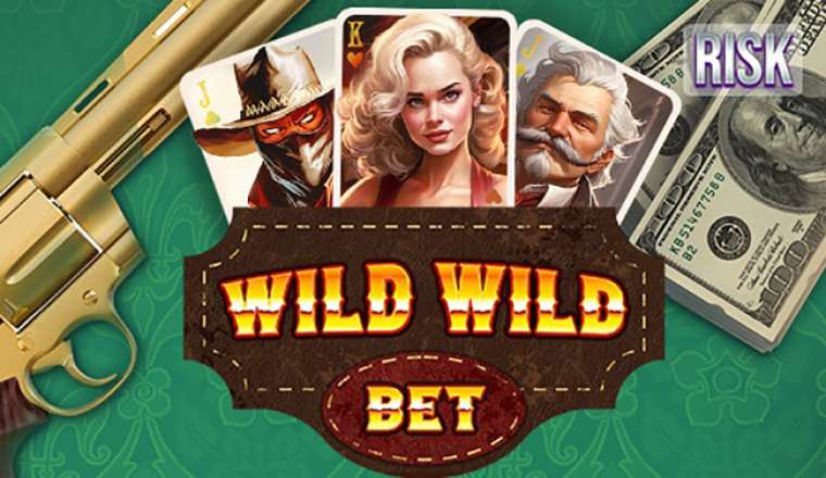 Play Wild Wild Bet slot