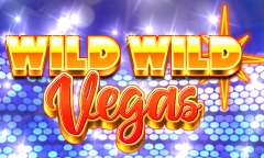 Play Wild Wild Vegas